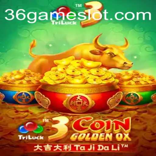 3CoinGoldenOX e a Emoção do 36Game