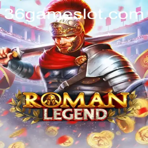 RomanLegend: Descubra o Fascínio do Novo 36Game